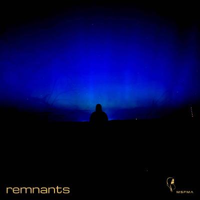 New Album: "Remnants"